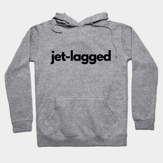 Jet-Lagged Hoodie by Jetmike